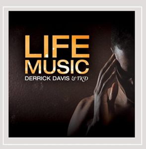 Life Music - Derrick Davis