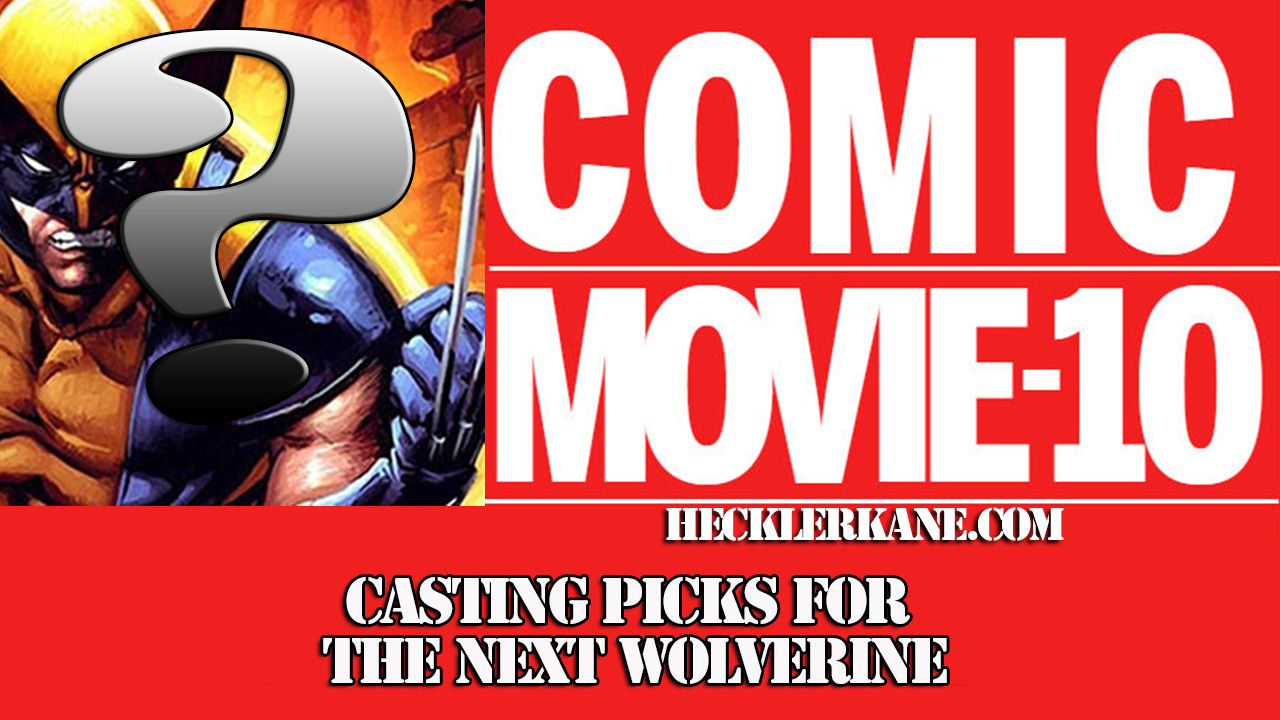 Cast Picks for Wolverine Movie